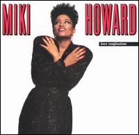 Love Confessions von Miki Howard