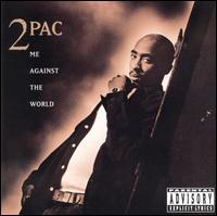 Me Against the World von 2Pac