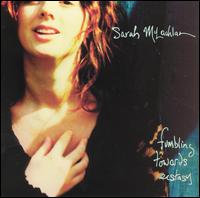 Fumbling Towards Ecstasy von Sarah McLachlan