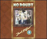 Just a Girl [US #1] von No Doubt