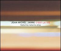 C'Est la Vie von Jean Michel Jarre
