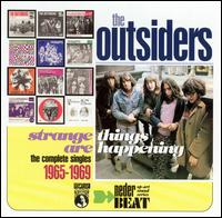 Strange Things Are Happening: The Complete Singles 1965-1969 von The Outsiders