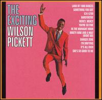 Exciting Wilson Pickett von Wilson Pickett