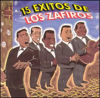 15 Exitos de los Zafiros von Los Zafiros