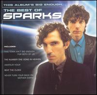 This Album's Big Enough: The Best of Sparks von Sparks