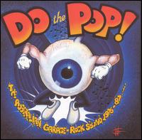 Do the Pop!: The Australian Garage-Rock Sound 1976-1987 von Various Artists