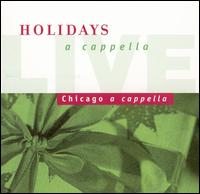 Holdidays a Cappella Live von Chicago a Cappella