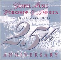 25th Anniversary von Gospel Music Workshop of America