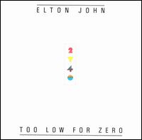 Too Low for Zero von Elton John