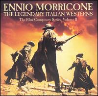 Legendary Italian Westerns von Ennio Morricone