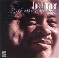 In the Evening von Big Joe Turner