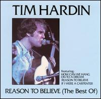 Reason to Believe (The Best Of) von Tim Hardin