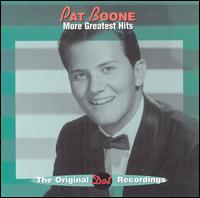 More Greatest Hits von Pat Boone