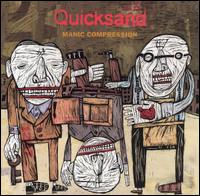 Manic Compression von Quicksand