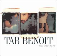 Nice & Warm von Tab Benoit