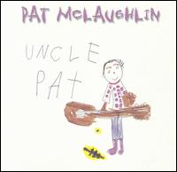 Uncle Pat von Pat McLaughlin