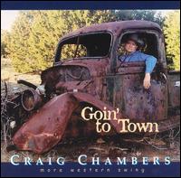 Goin to Town von Craig Chambers