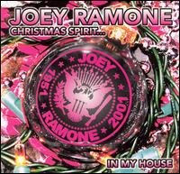 Christmas Spirit...In My House von Joey Ramone