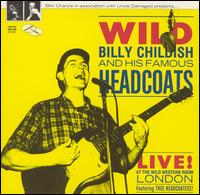 Live at the Wild Western Room - London von Billy Childish