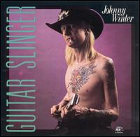 Guitar Slinger von Johnny Winter