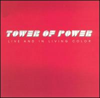 Live and in Living Color von Tower of Power