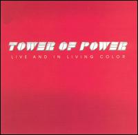 Live and in Living Color von Tower of Power
