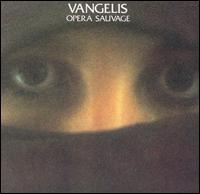 Opera Sauvage von Vangelis