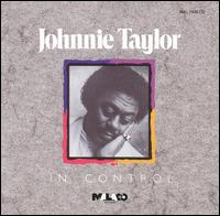In Control von Johnnie Taylor