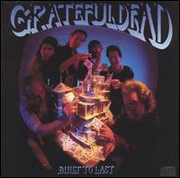 Built to Last von Grateful Dead