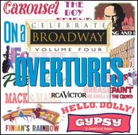 Celebrate Broadway, Vol. 4: Overtures! von Various Artists
