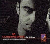 Ma Solituda [#1] von Catherine Wheel