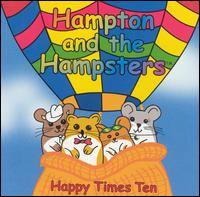 Happy Times Ten von Hampton the Hampster