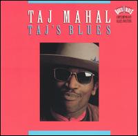 Taj's Blues von Taj Mahal