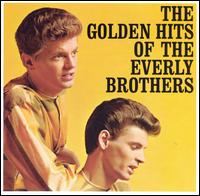 Golden Hits of the Everly Brothers von The Everly Brothers