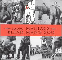 Blind Man's Zoo von 10,000 Maniacs