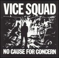 No Cause for Concern von Vice Squad