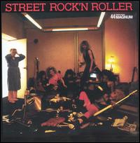 Street Rock N' Roller von 44 Magnum