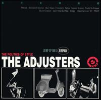 Politics of Style von The Adjusters