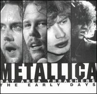 Early Days von Metallica