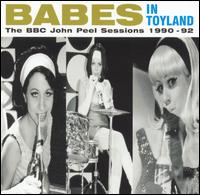 BBC John Peel Sessions, 1990-1992 von Babes in Toyland