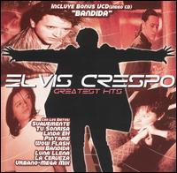 Greatest Hits [Bonus DVD] von Elvis Crespo