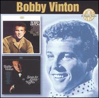 Tell Me Why/Sings for Lonely Nights von Bobby Vinton