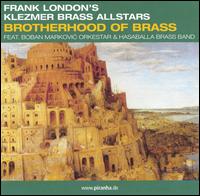 Brotherhood of Brass von Frank London