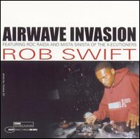 Airwave Invasion von Rob Swift