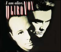 I Am Alive von Ultravox