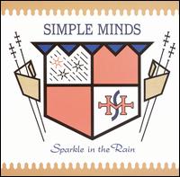 Sparkle in the Rain von Simple Minds