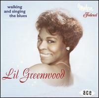 Walking & Singing the Blues von Lil Greenwood