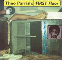 First Floor von Theo Parrish