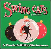 Swing Cats Presents a Rock-A-Billy Christmas von Swing Cats