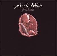 First Born von Eyedea & Abilities